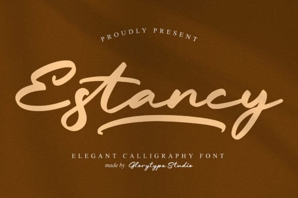 Estancy: Elegant Calligraphy Font