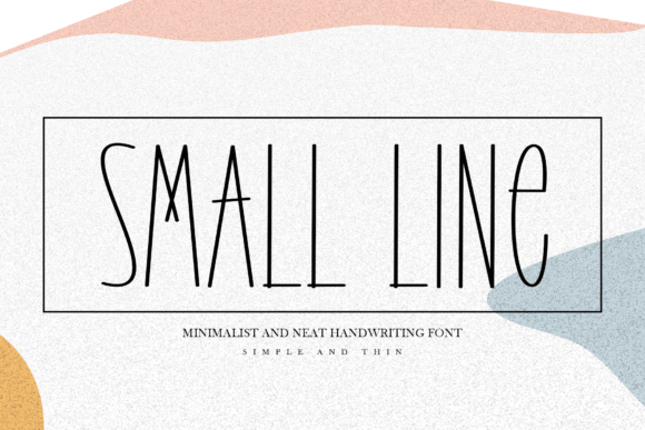 Small Line: A Stylish Font for Campaigns